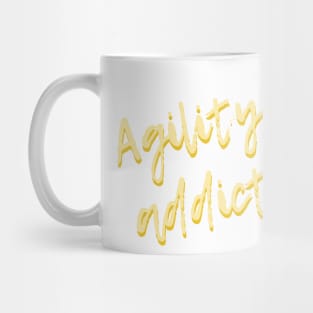 Agility addict - agility enthusiast in yellow Mug